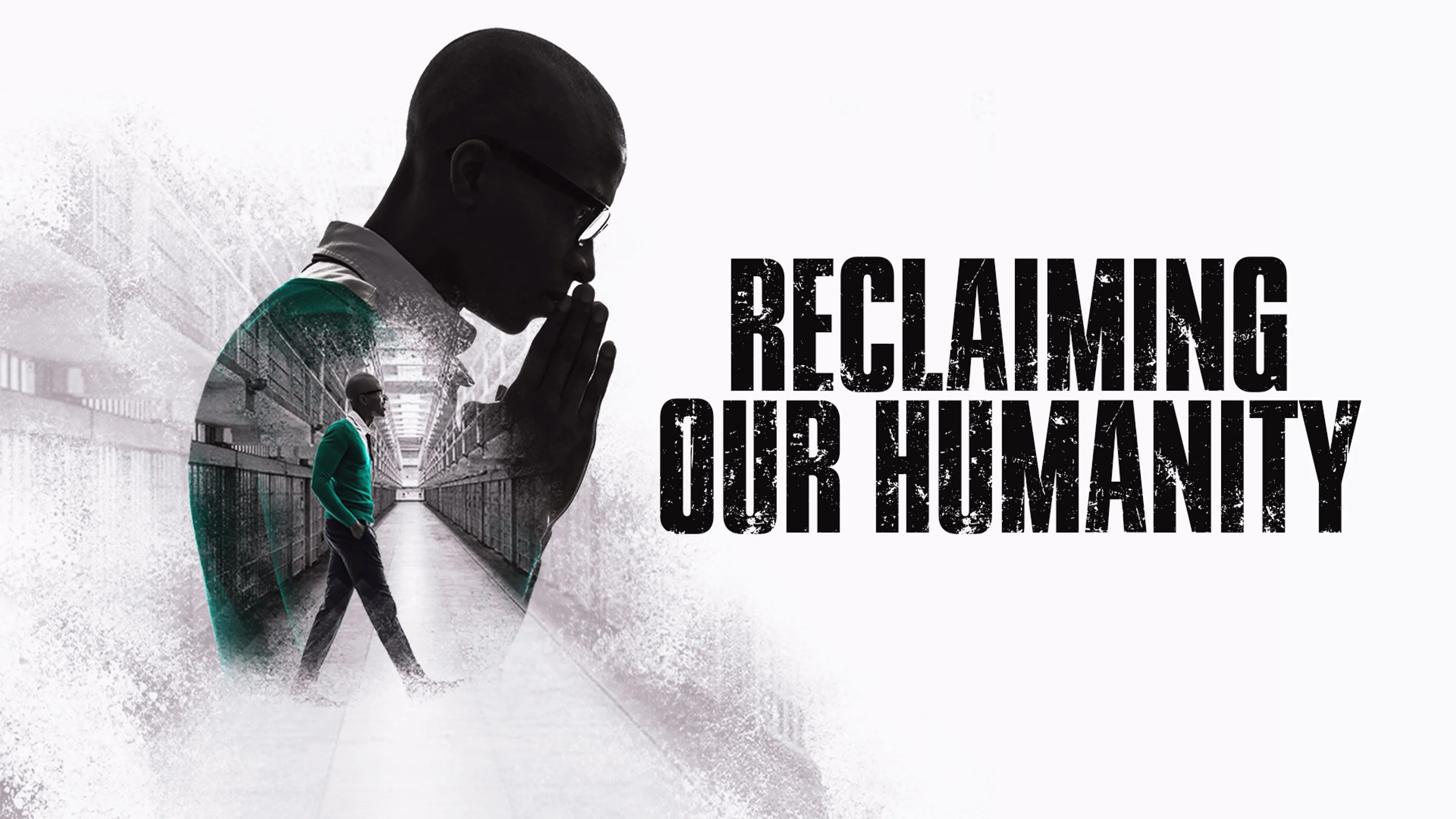 Reclaiming Our Humanity poster